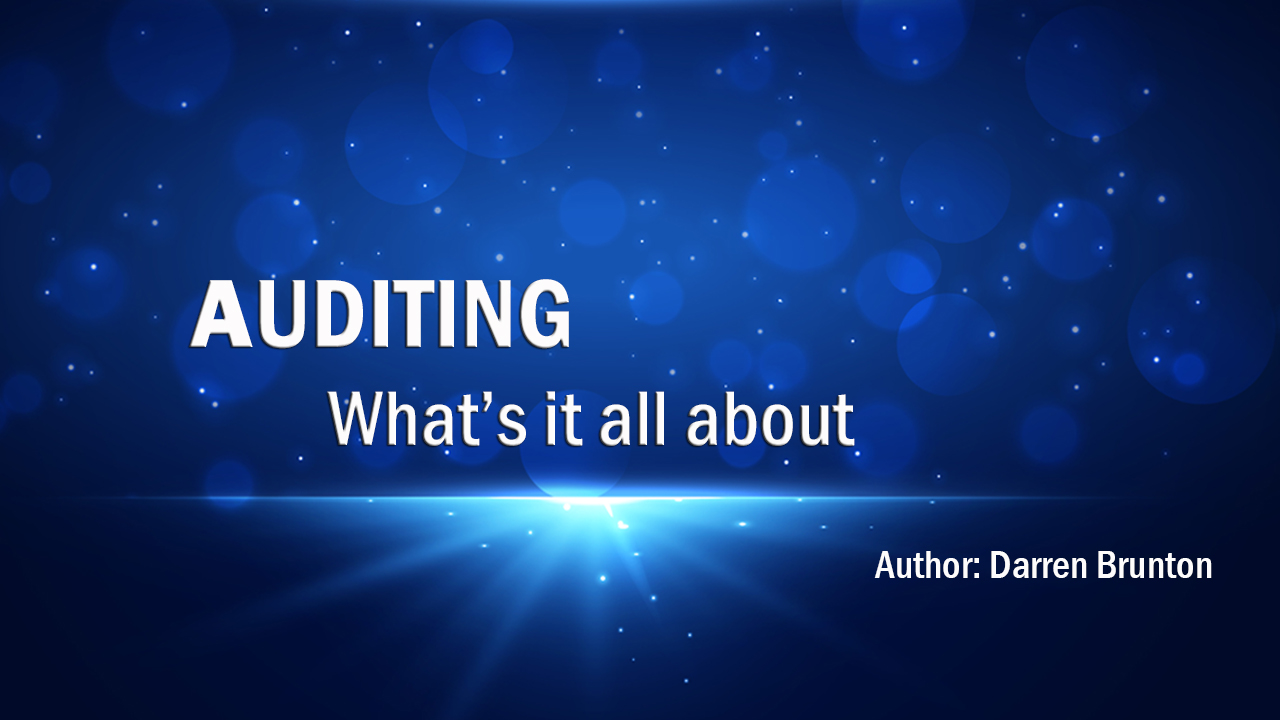 Auditing - What's it all about